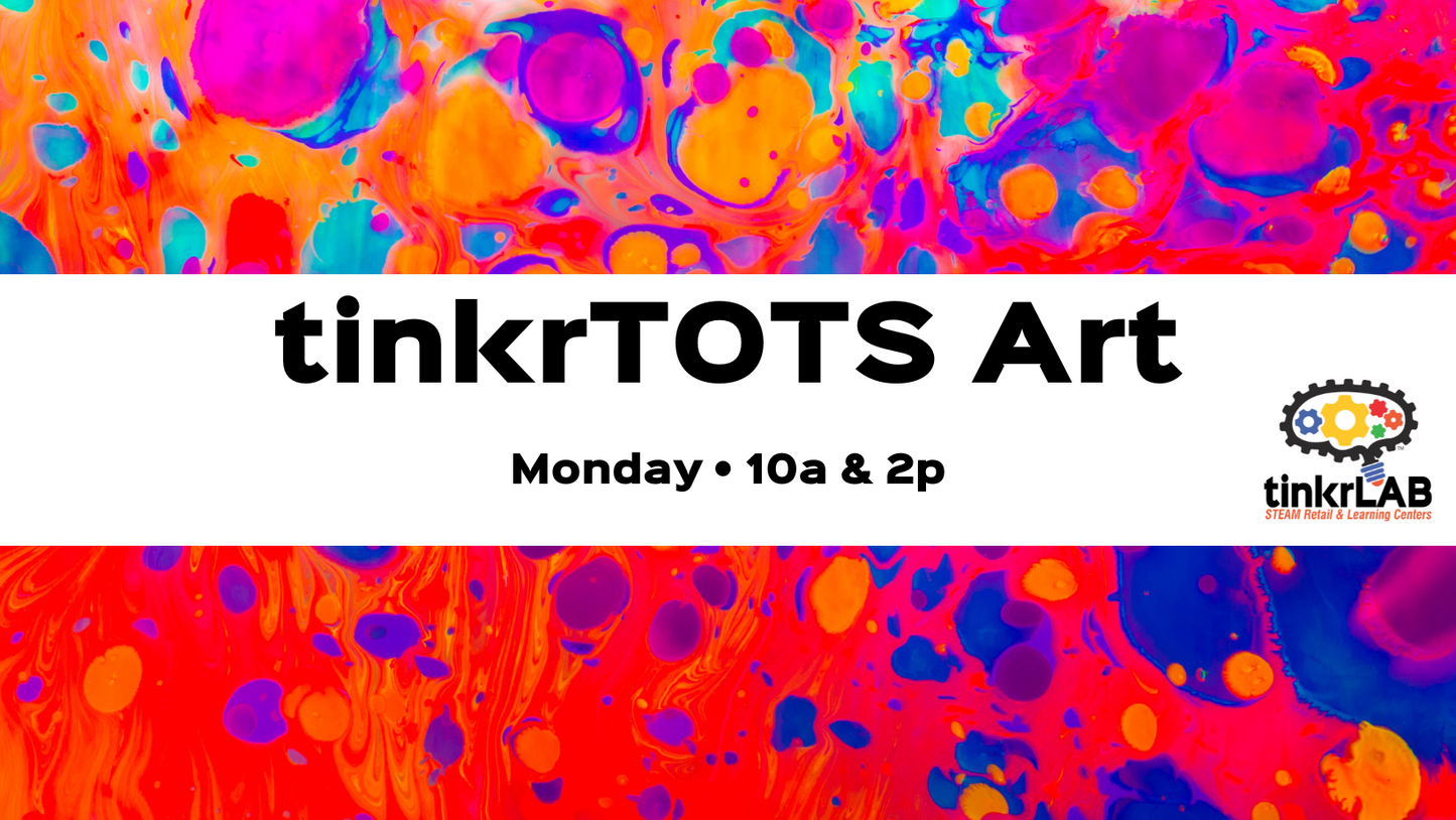 tinkrTOTS: Art Class - tinkrLAB
